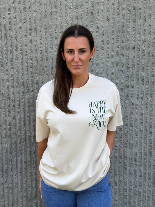 Happy Is The New Rich Tee- Off White